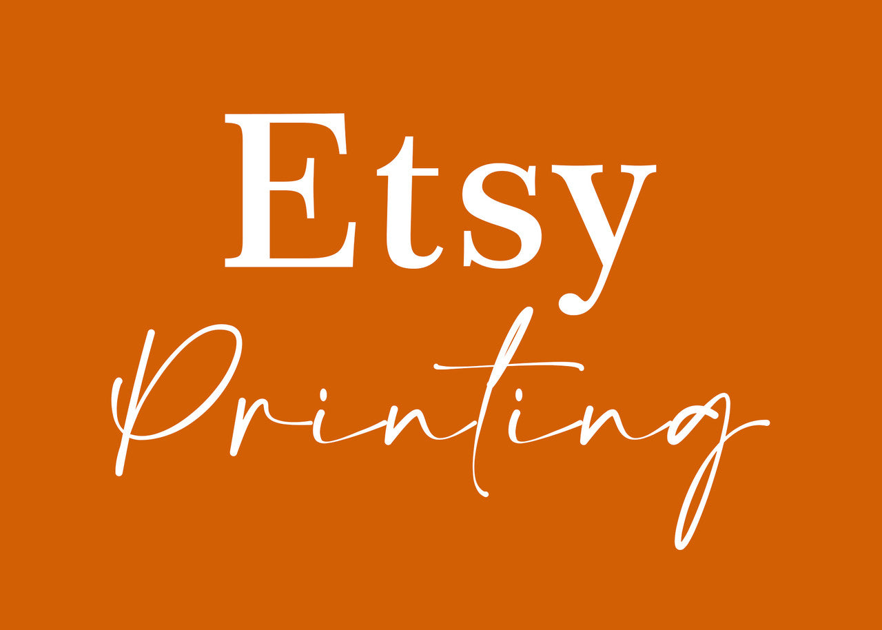 Etsy Printing