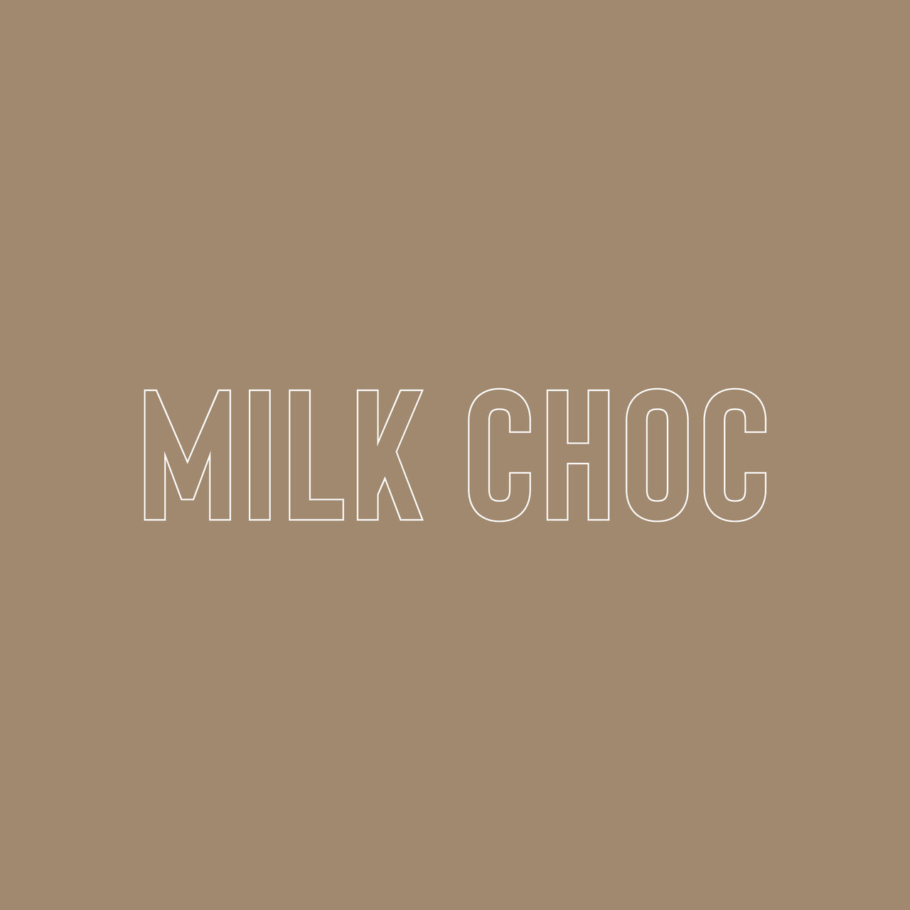 Milk Chocolate